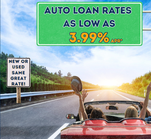 Auto Loan Rates As Low As 3.99%*

New Or Used Same Great Rate